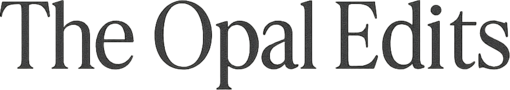 The Opal Edits
